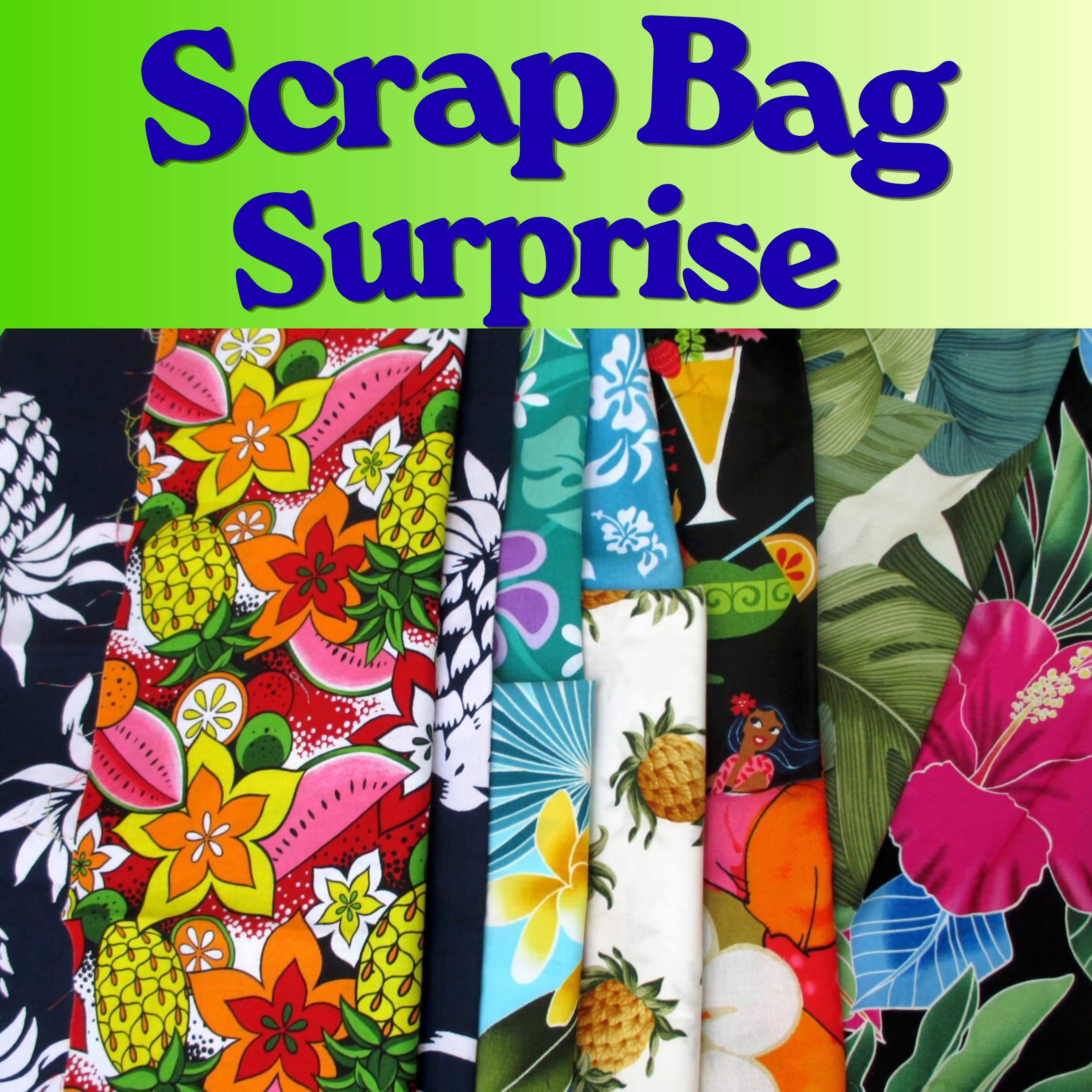 Tropical Fabric Scrap Bag SURPRISE, Tropical Theme, Assorted Tropical Hawaiian Fabrics
